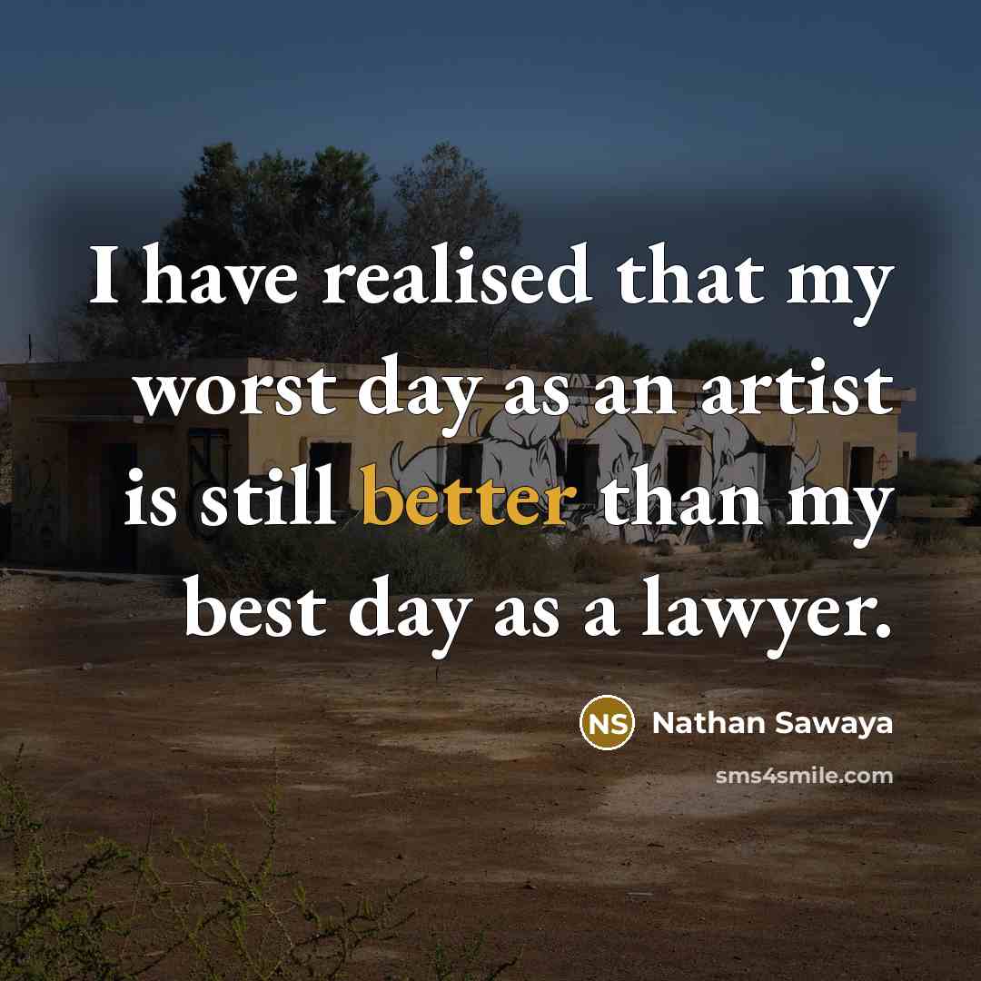 “I have realised that my worst day as an artist is still better than my best day as a lawyer.” quote by Nathan Sawaya
