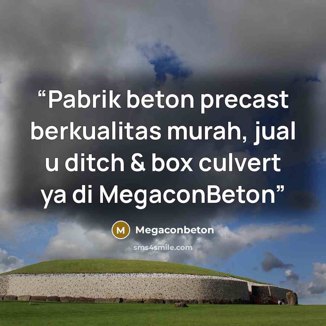“Pabrik beton precast berkualitas murah, jual u ditch & box culvert ya di MegaconBeton” quote by Megaconbeton