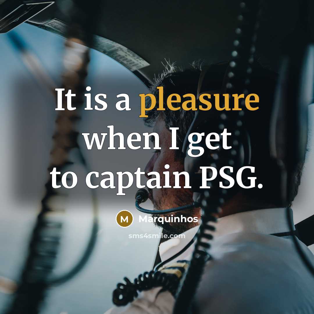 “It is a pleasure when I get to captain PSG.” quote by Marquinhos