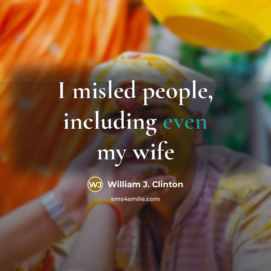“I misled people, including even my wife” quote by William J. Clinton