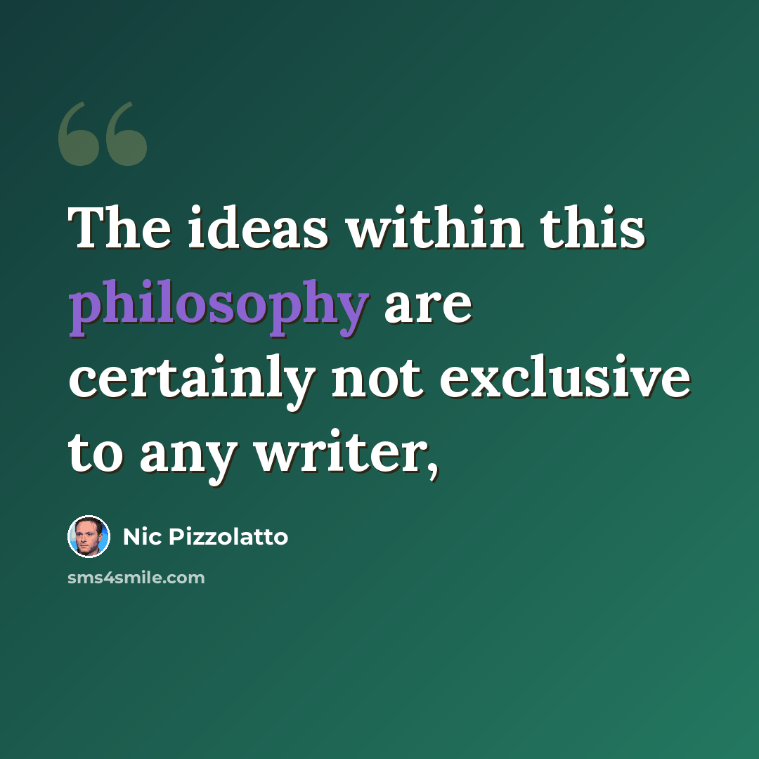 “The ideas within this philosophy are certainly not exclusive to any writer,” quote by Nic Pizzolatto