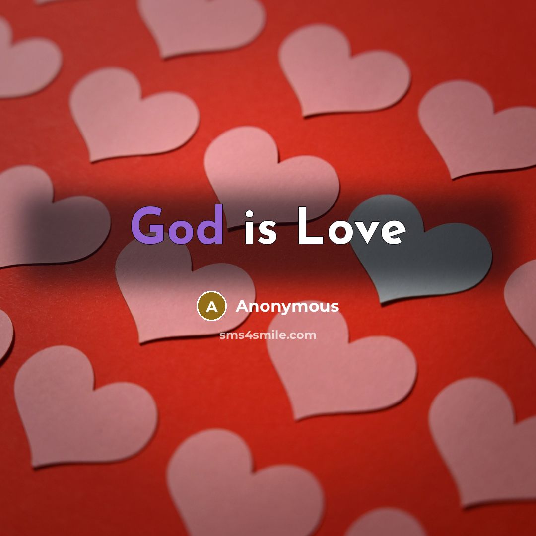 “God is Love” quote by Anonymous