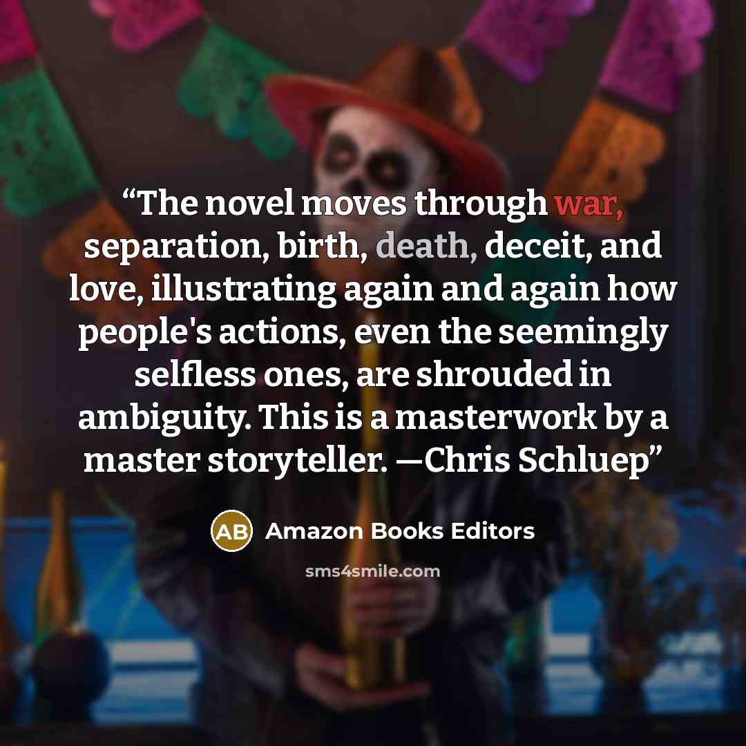 “The novel moves through war, separation, birth, death, deceit, and love, illustrating again and again how people's actions, even the seemingly selfless ones, are shrouded in ambiguity. This is a masterwork by a master storyteller. —Chris Schluep” quote by Amazon Books Editors