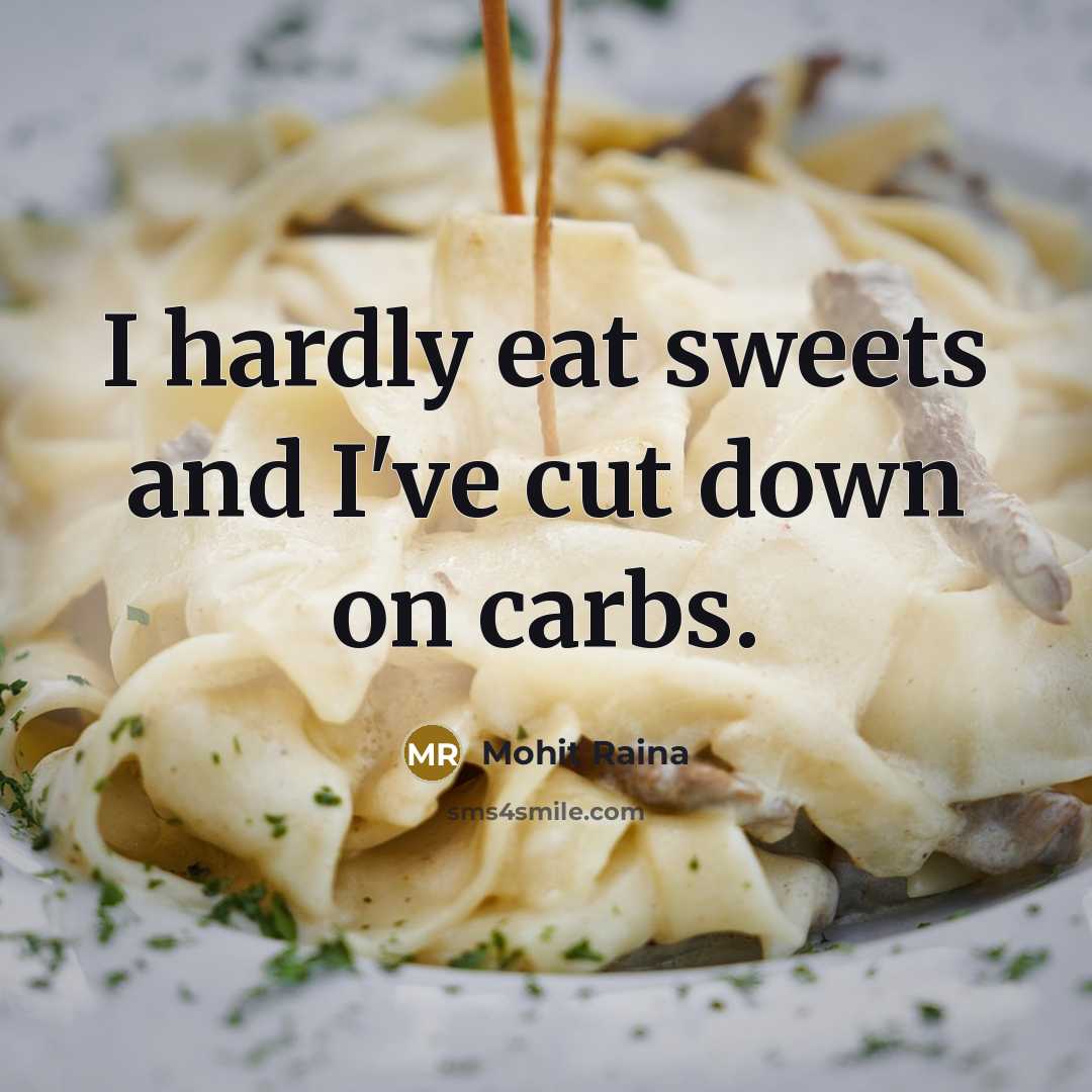 “I hardly eat sweets and I've cut down on carbs.” quote by Mohit Raina