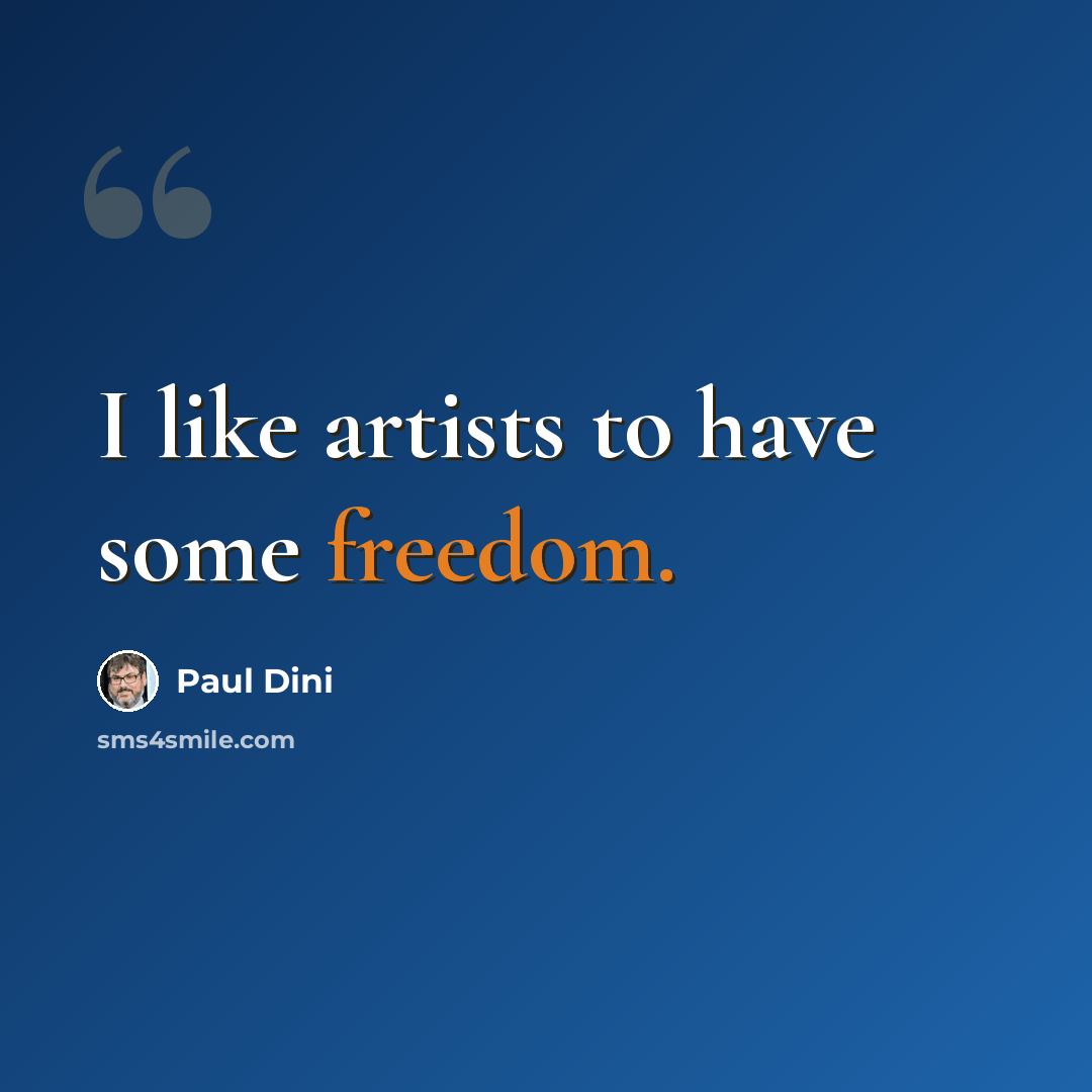 “I like artists to have some freedom.” quote by Paul Dini