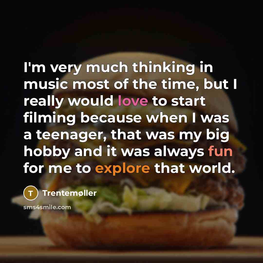 “I'm very much thinking in music most of the time, but I really would love to start filming because when I was a teenager, that was my big hobby and it was always fun for me to explore that world.” quote by Trentemøller