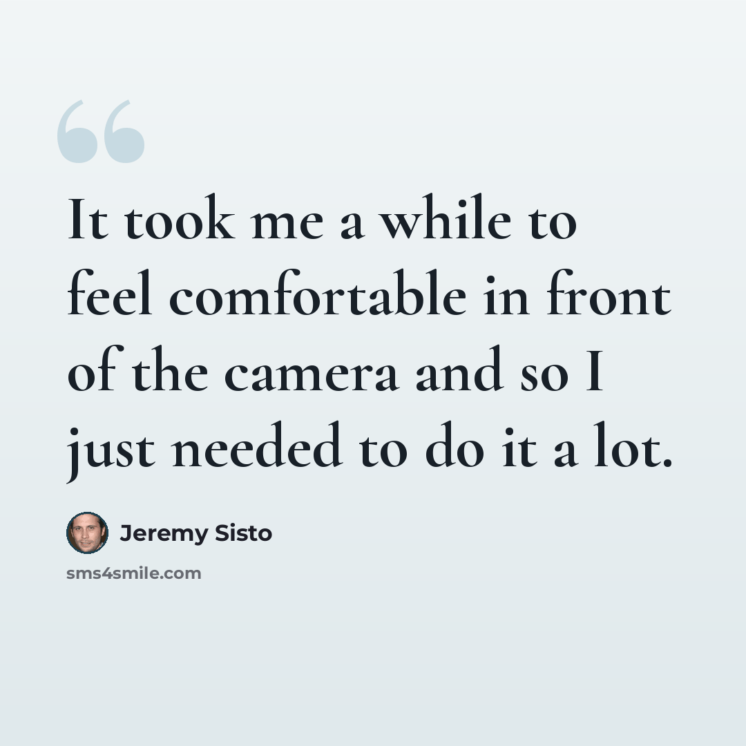 “It took me a while to feel comfortable in front of the camera and so I just needed to do it a lot.” quote by Jeremy Sisto
