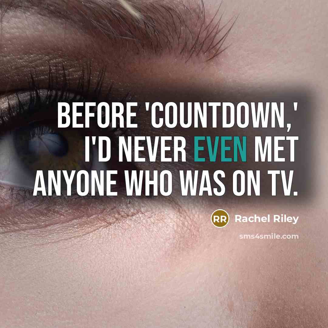 “Before 'Countdown,' I'd never even met anyone who was on TV.” quote by Rachel Riley