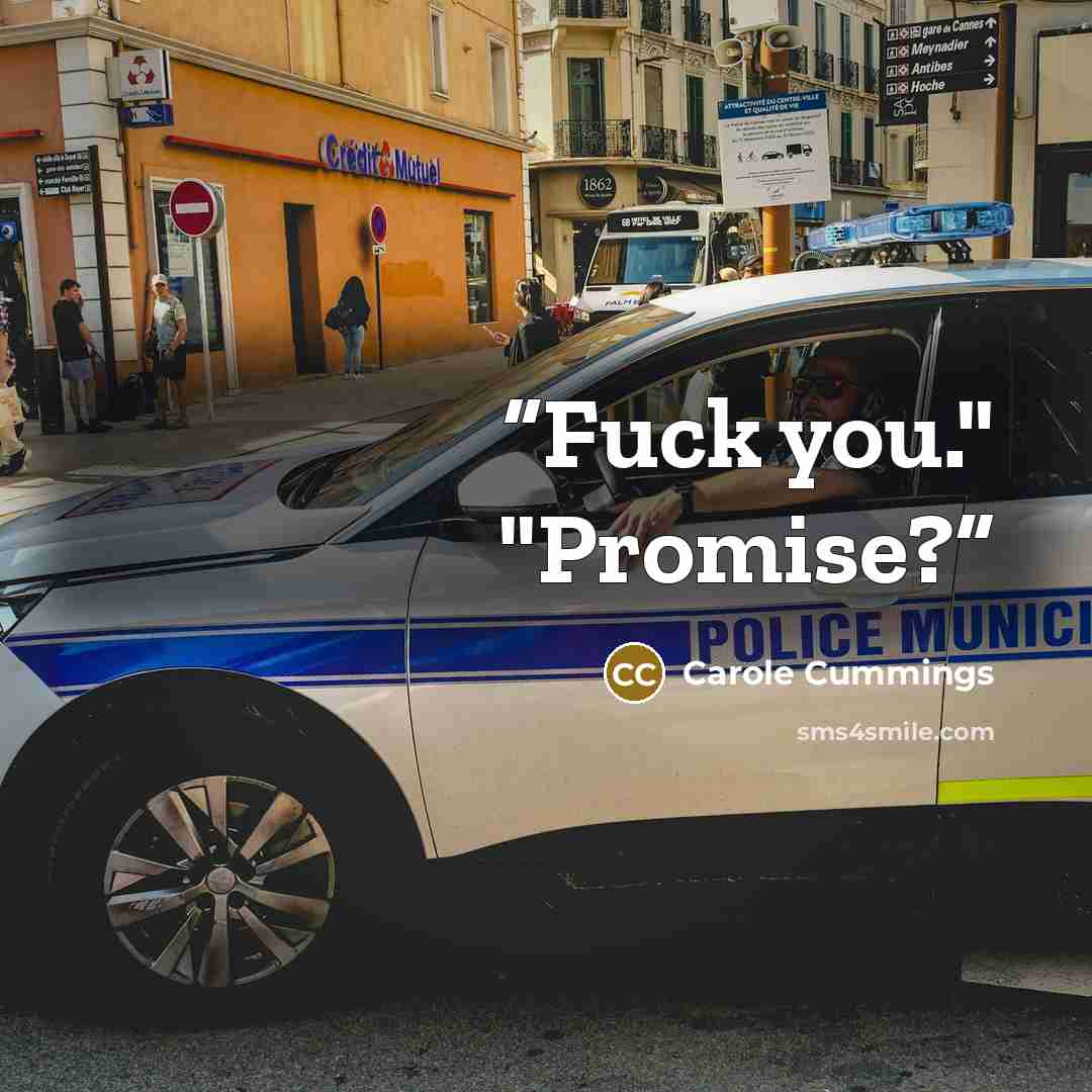 “Fuck you." "Promise?” quote by Carole Cummings