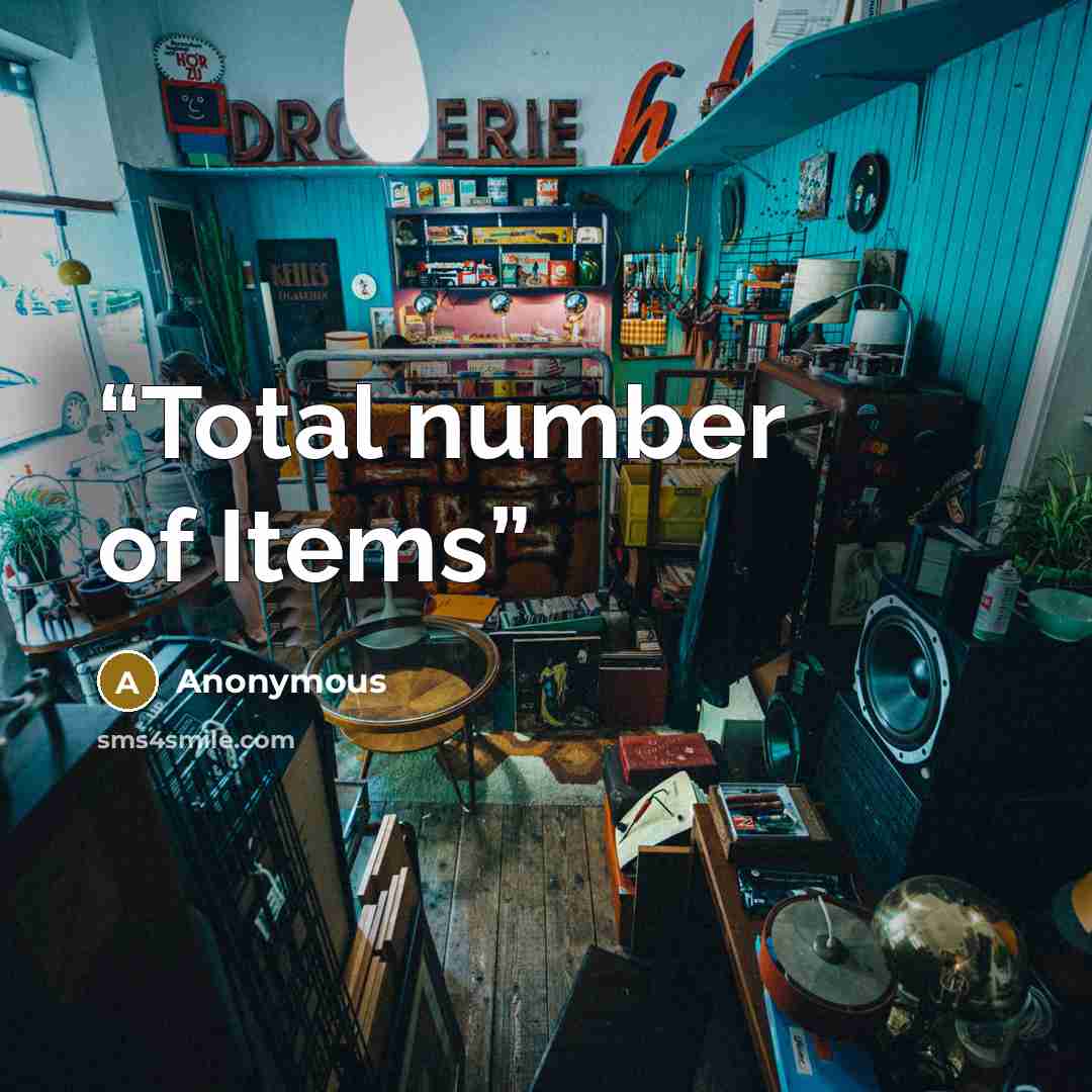 “Total number of Items” quote by Anonymous