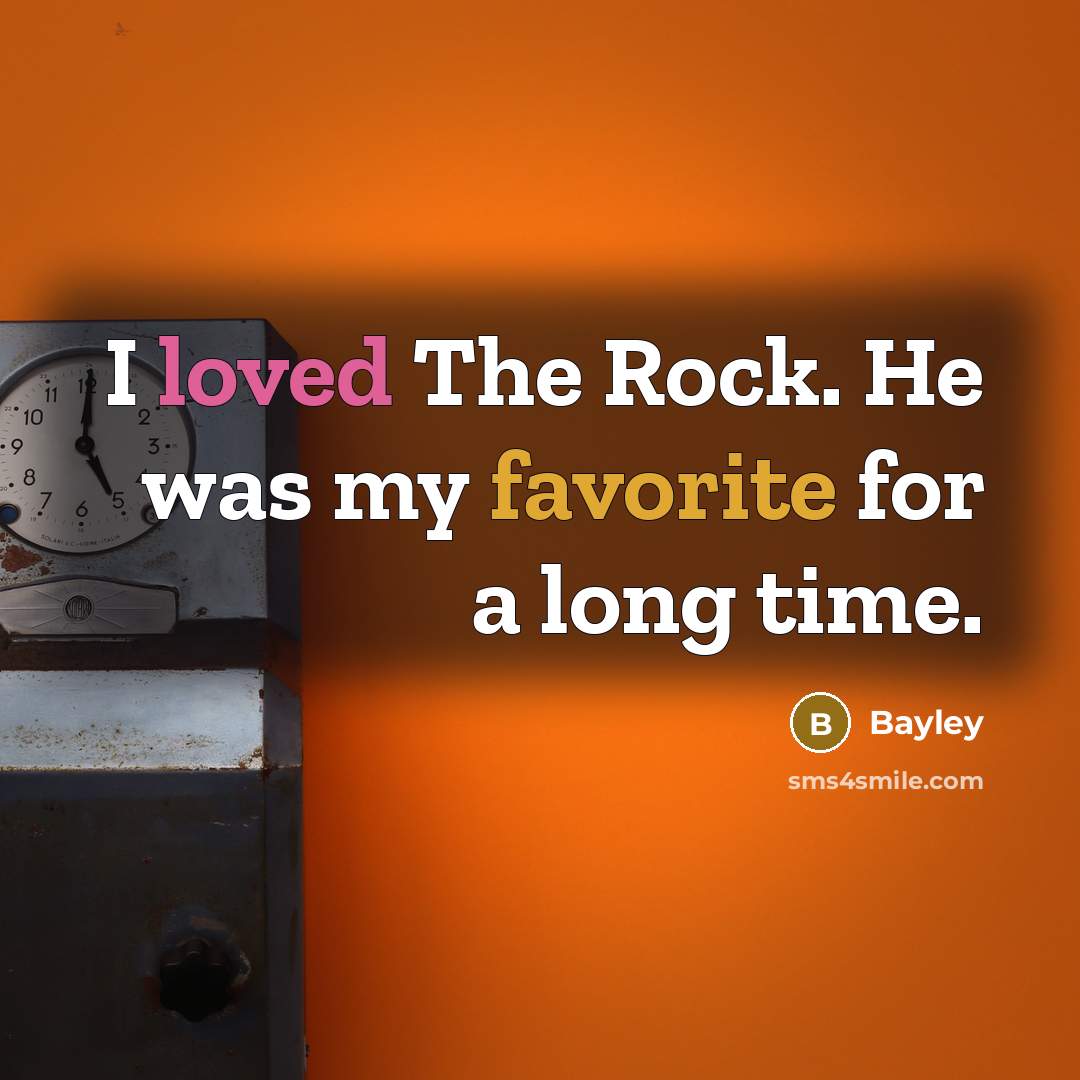 “I loved The Rock. He was my favorite for a long time.” quote by Bayley