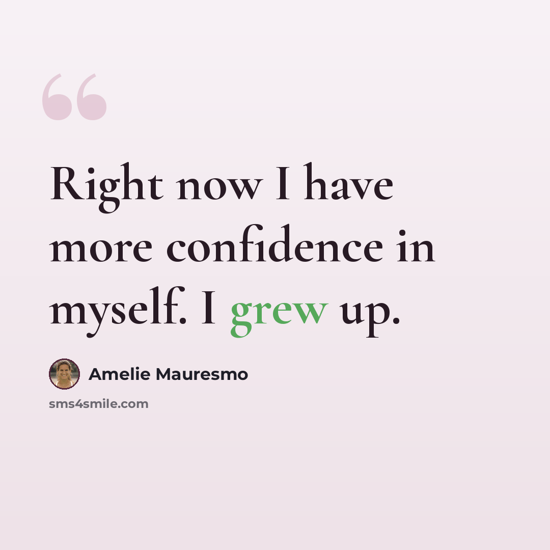 “Right now I have more confidence in myself. I grew up.” quote by Amelie Mauresmo