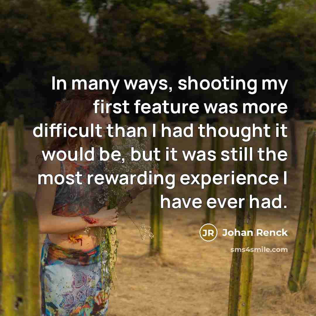 “In many ways, shooting my first feature was more difficult than I had thought it would be, but it was still the most rewarding experience I have ever had.” quote by Johan Renck