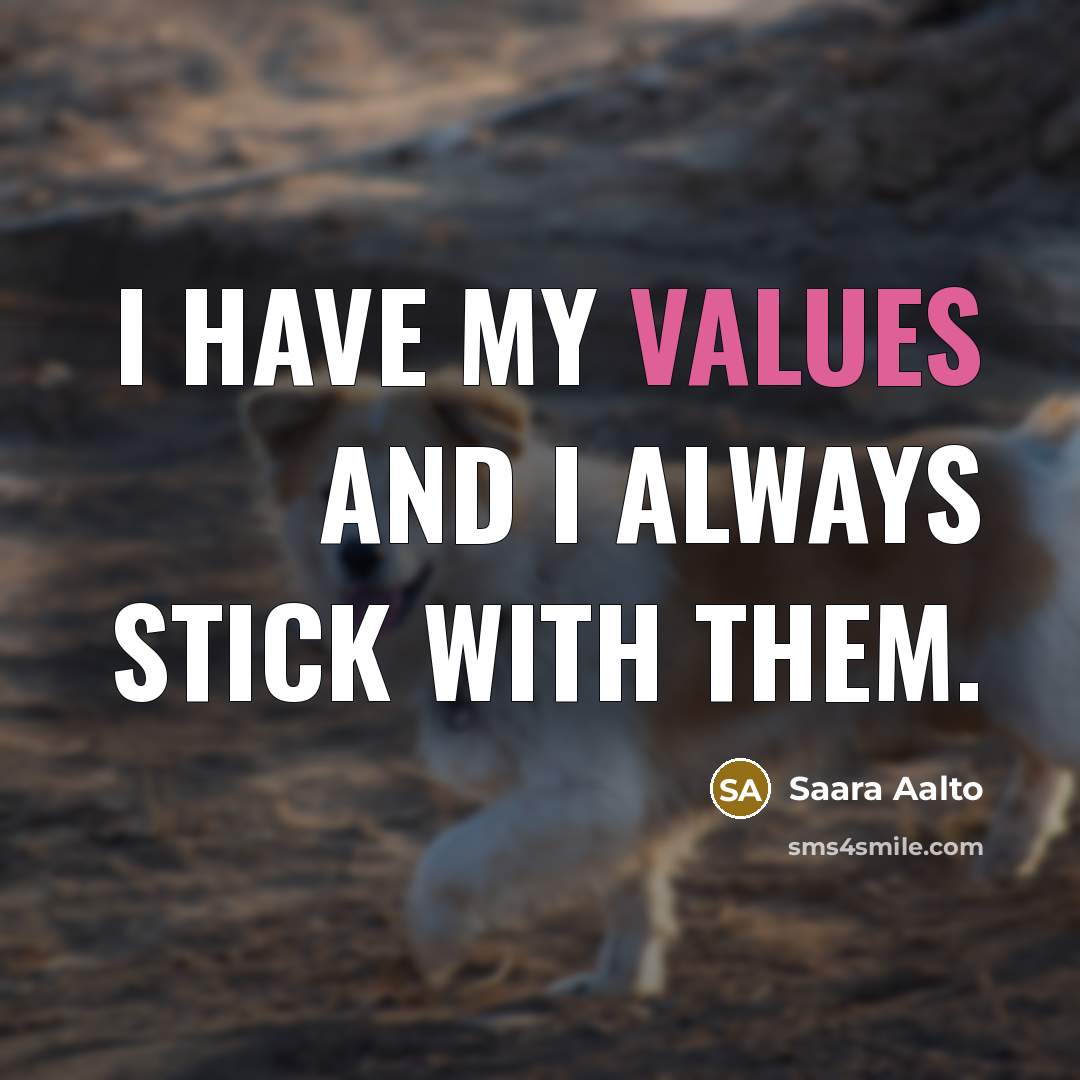 “I have my values and I always stick with them.” quote by Saara Aalto