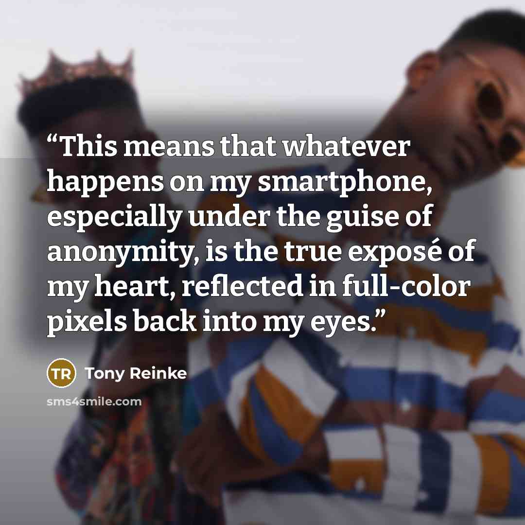 “This means that whatever happens on my smartphone, especially under the guise of anonymity, is the true exposé of my heart, reflected in full-color pixels back into my eyes.” quote by Tony Reinke