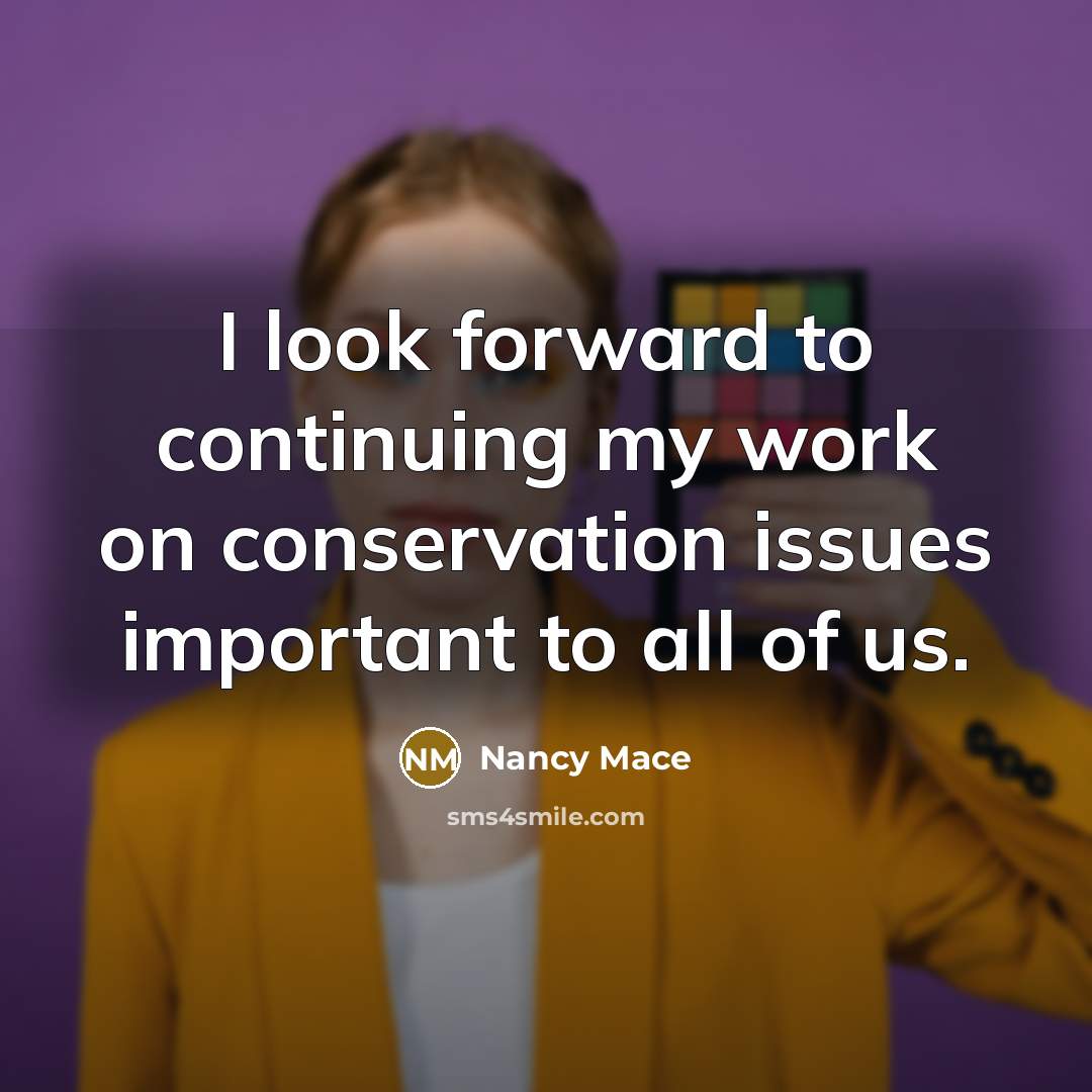 “I look forward to continuing my work on conservation issues important to all of us.” quote by Nancy Mace