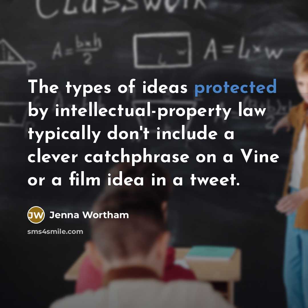 “The types of ideas protected by intellectual-property law typically don't include a clever catchphrase on a Vine or a film idea in a tweet.” quote by Jenna Wortham