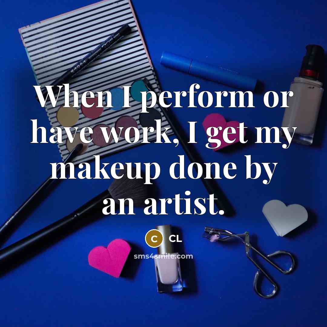 “When I perform or have work, I get my makeup done by an artist.” quote by CL