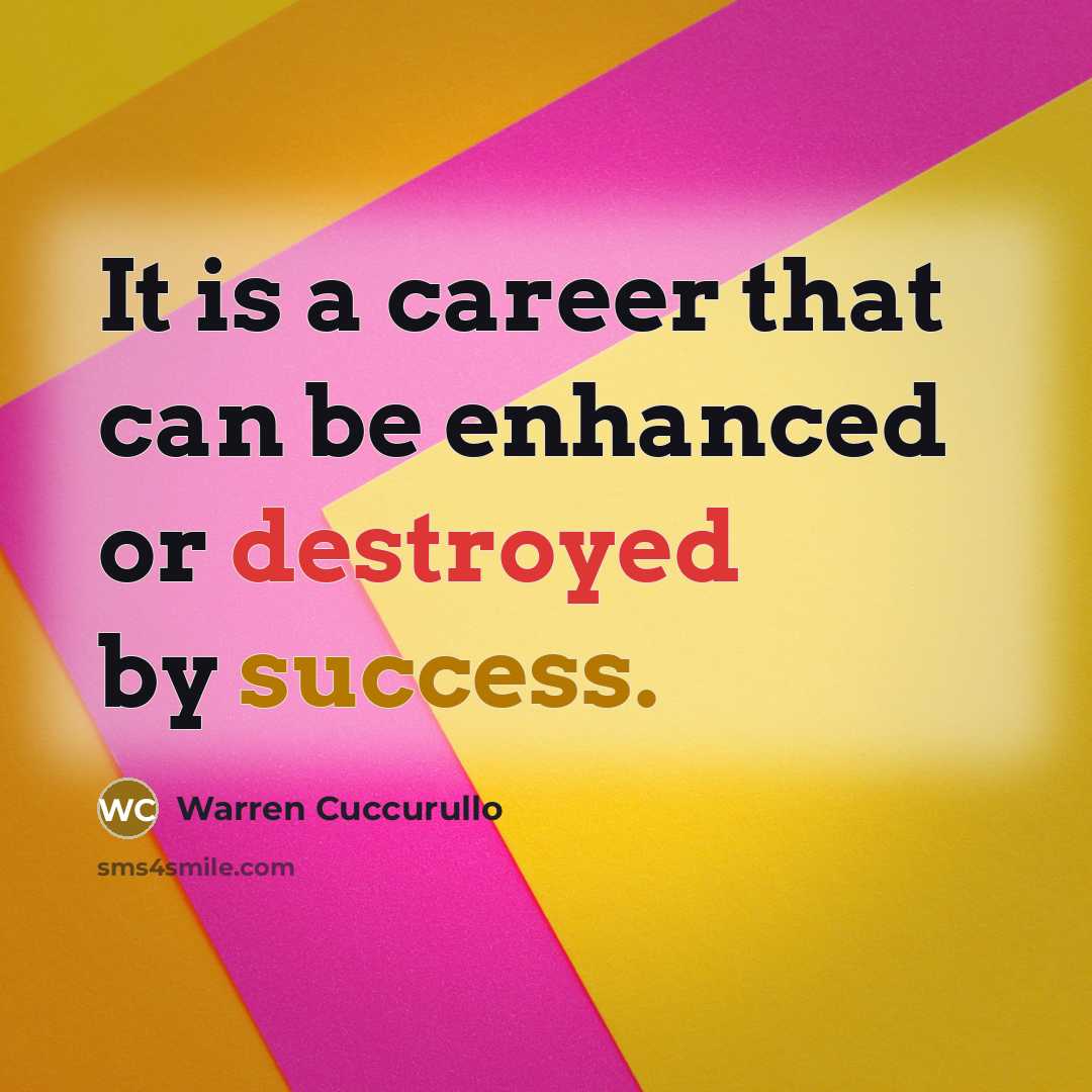 “It is a career that can be enhanced or destroyed by success.” quote by Warren Cuccurullo