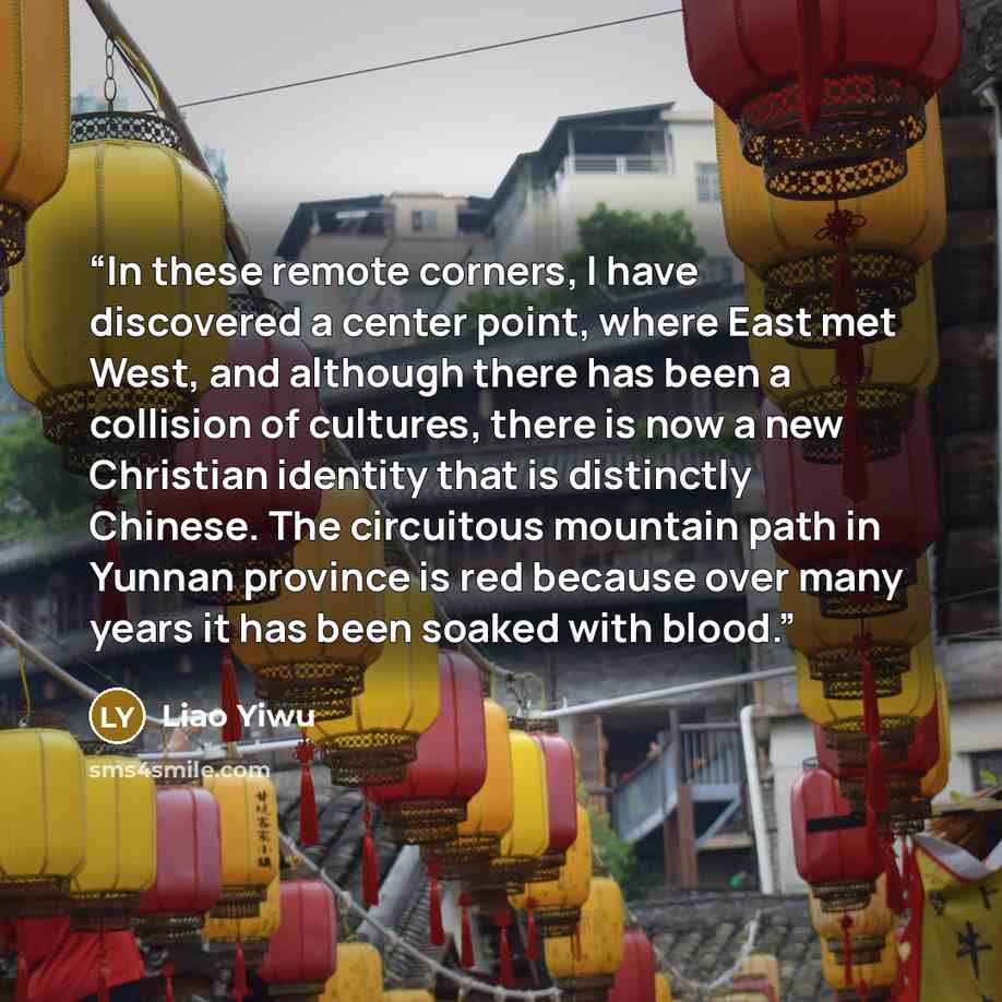 “In these remote corners, I have discovered a center point, where East met West, and although there has been a collision of cultures, there is now a new Christian identity that is distinctly Chinese. The circuitous mountain path in Yunnan province is red because over many years it has been soaked…” quote by Liao Yiwu