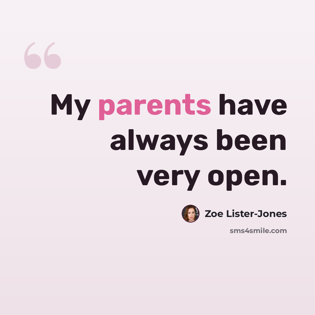 “My parents have always been very open.” quote by Zoe Lister-Jones