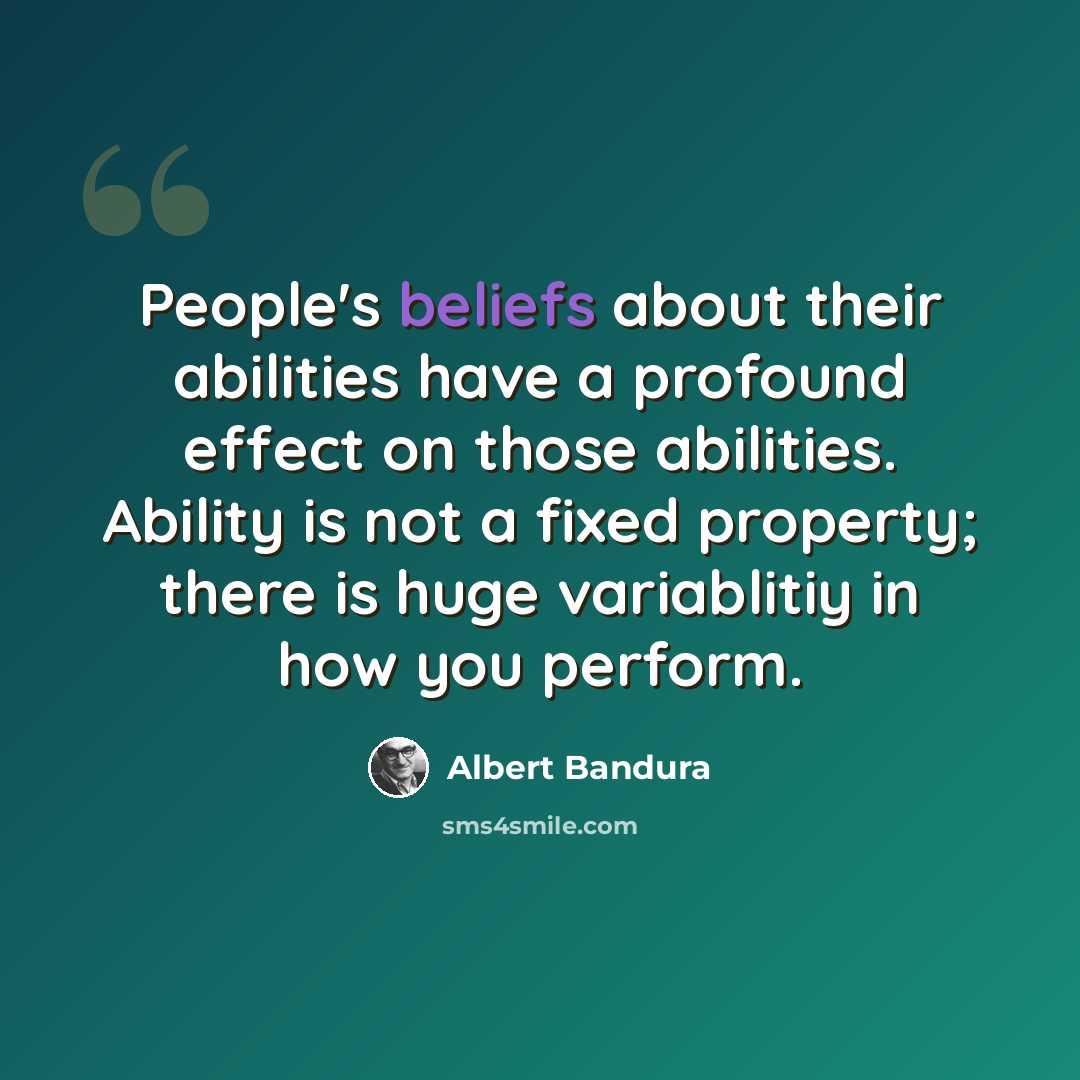 “People's beliefs about their abilities have a profound effect on those abilities. Ability is not a fixed property; there is huge variablitiy in how you perform.” quote by Albert Bandura