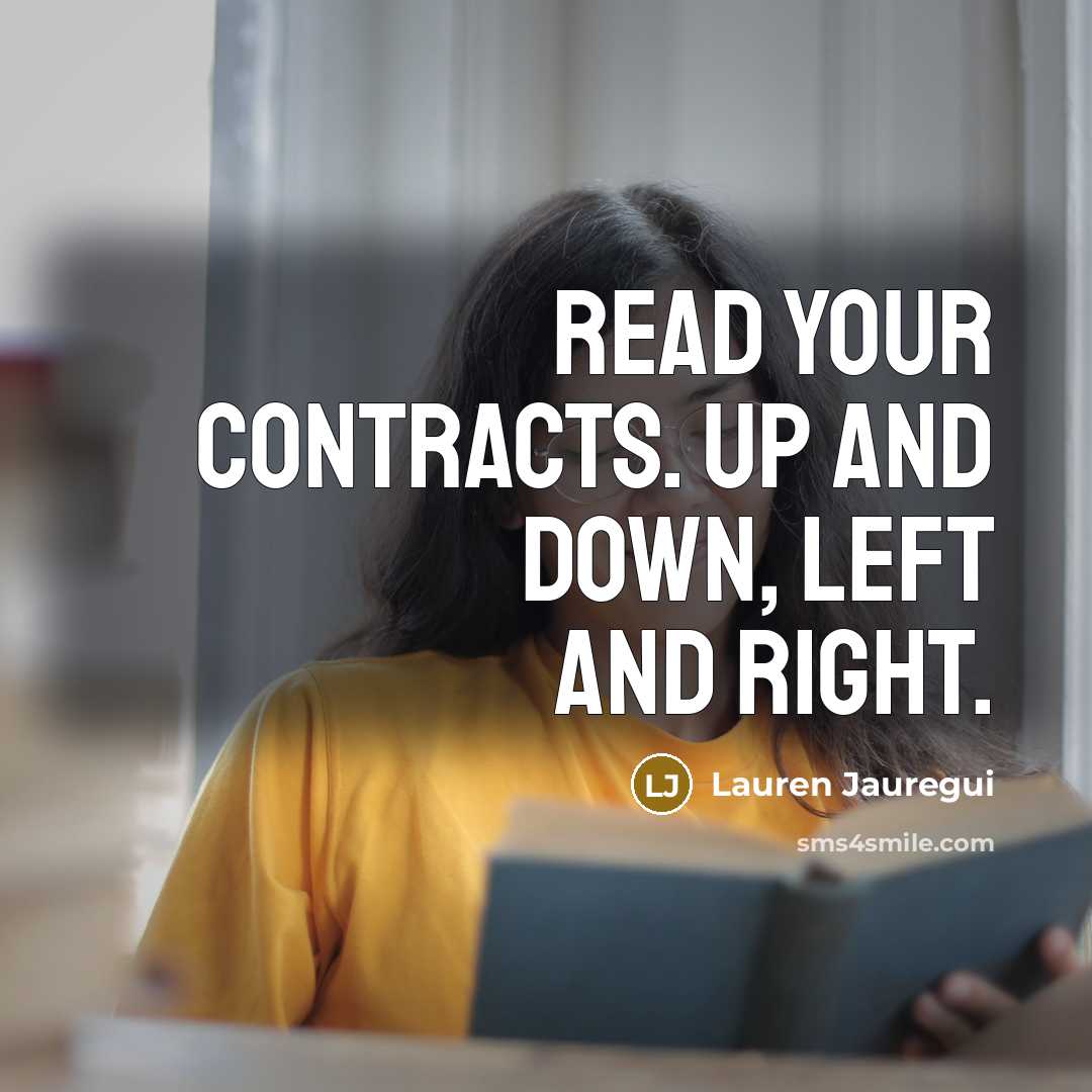 “Read your contracts. Up and down, left and right.” quote by Lauren Jauregui