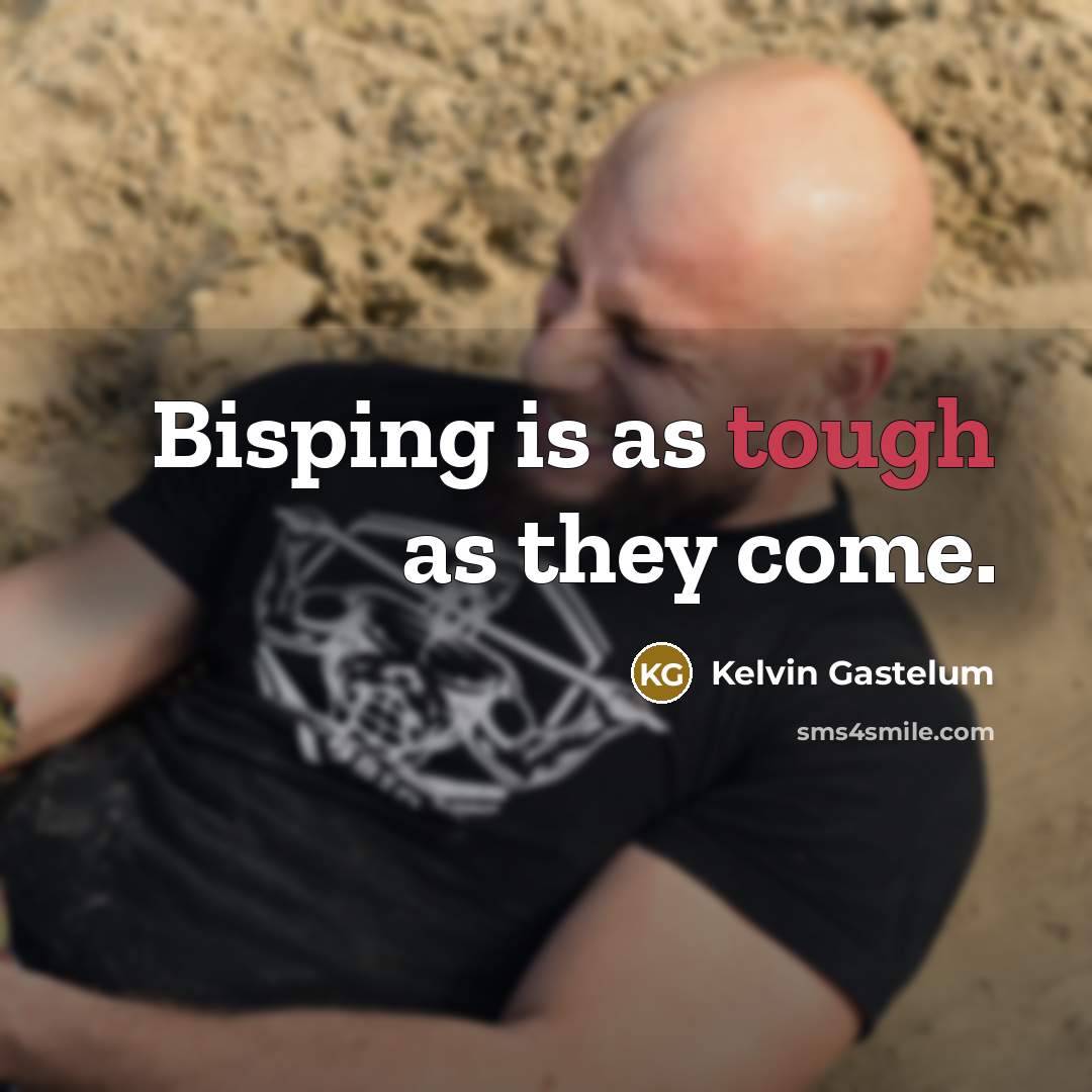 “Bisping is as tough as they come.” quote by Kelvin Gastelum
