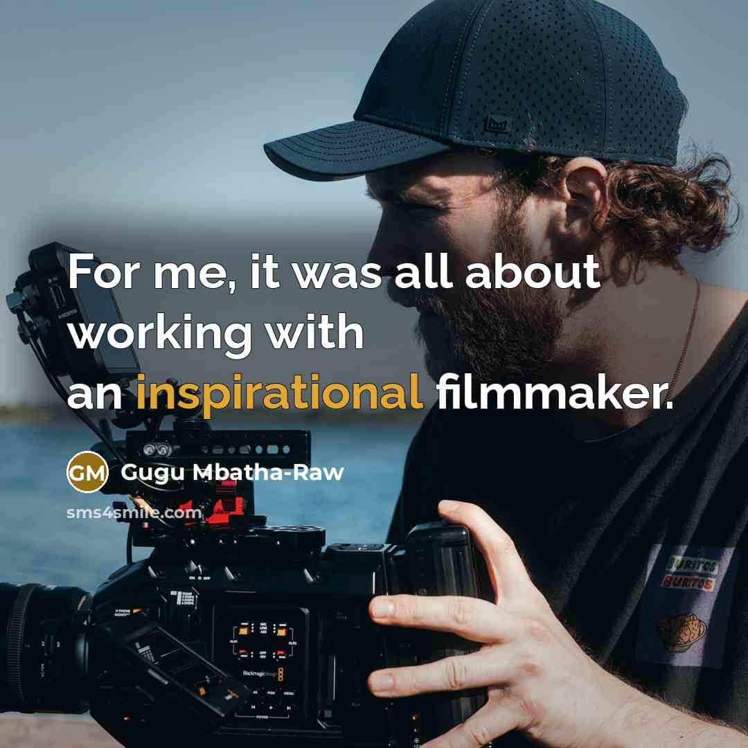“For me, it was all about working with an inspirational filmmaker.” quote by Gugu Mbatha-Raw