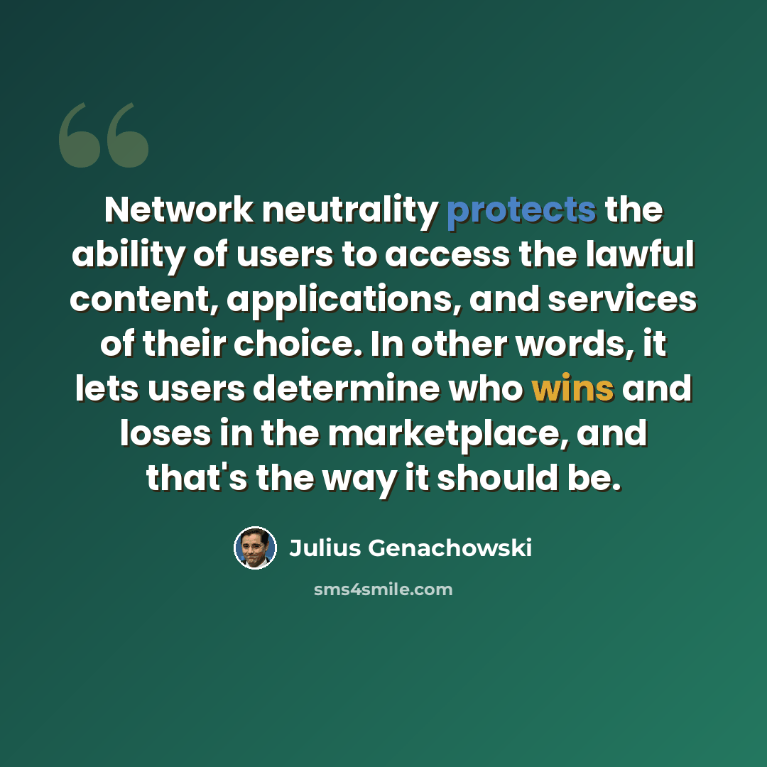 “Network neutrality protects the ability of users to access the lawful content, applications, and services of their choice. In other words, it lets users determine who wins and loses in the marketplace, and that's the way it should be.” quote by Julius Genachowski