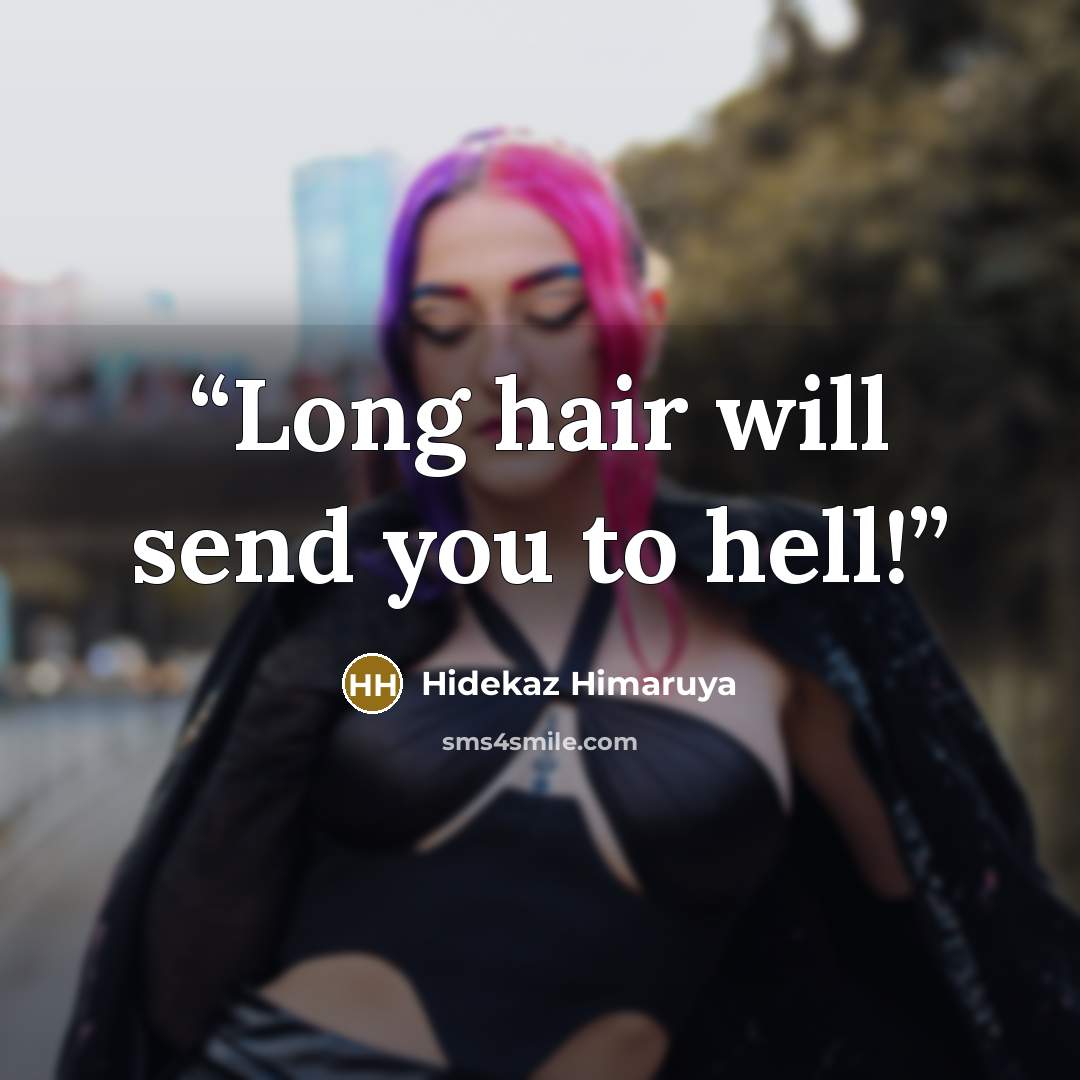 “Long hair will send you to hell!” quote by Hidekaz Himaruya