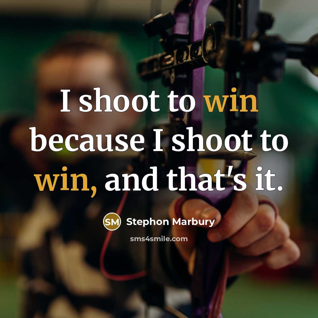 “I shoot to win because I shoot to win, and that's it.” quote by Stephon Marbury