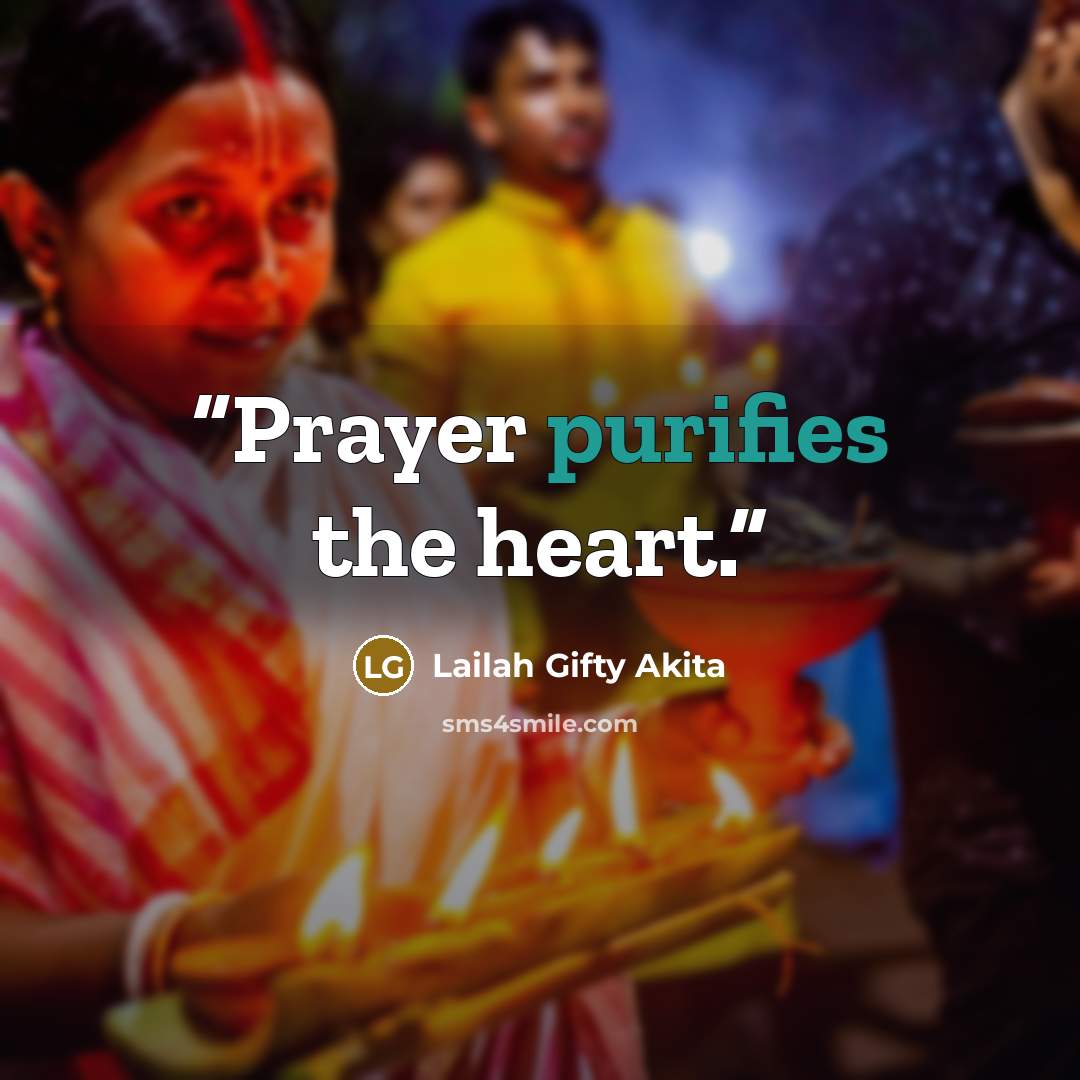 “Prayer purifies the heart.” quote by Lailah Gifty Akita
