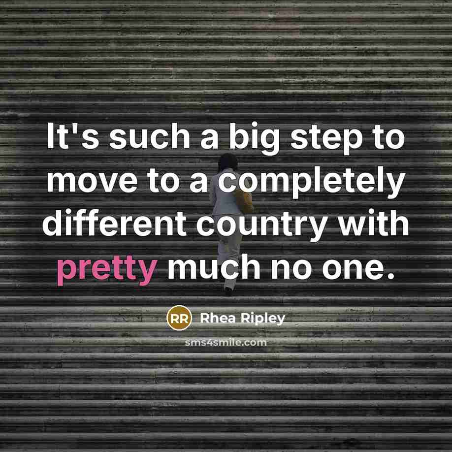 “It's such a big step to move to a completely different country with pretty much no one.” quote by Rhea Ripley