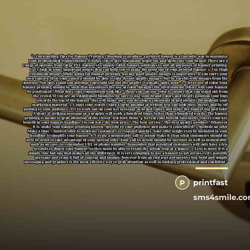 “7 Outstanding Tips for Banner Printing Choosing to produce a printed banner is a fantastic way to maximize your promotional requirements, it helps you to give maximum stand out and showcase your brand. There are a range of options from large PVC banners to simple roller banner solutions to suit…” quote by Printfast