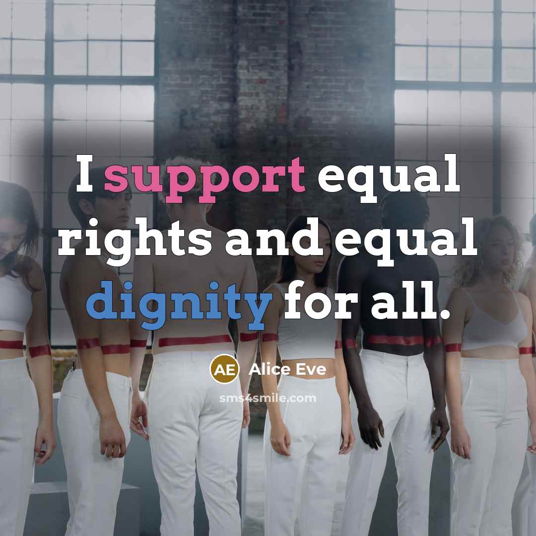 “I support equal rights and equal dignity for all.” quote by Alice Eve