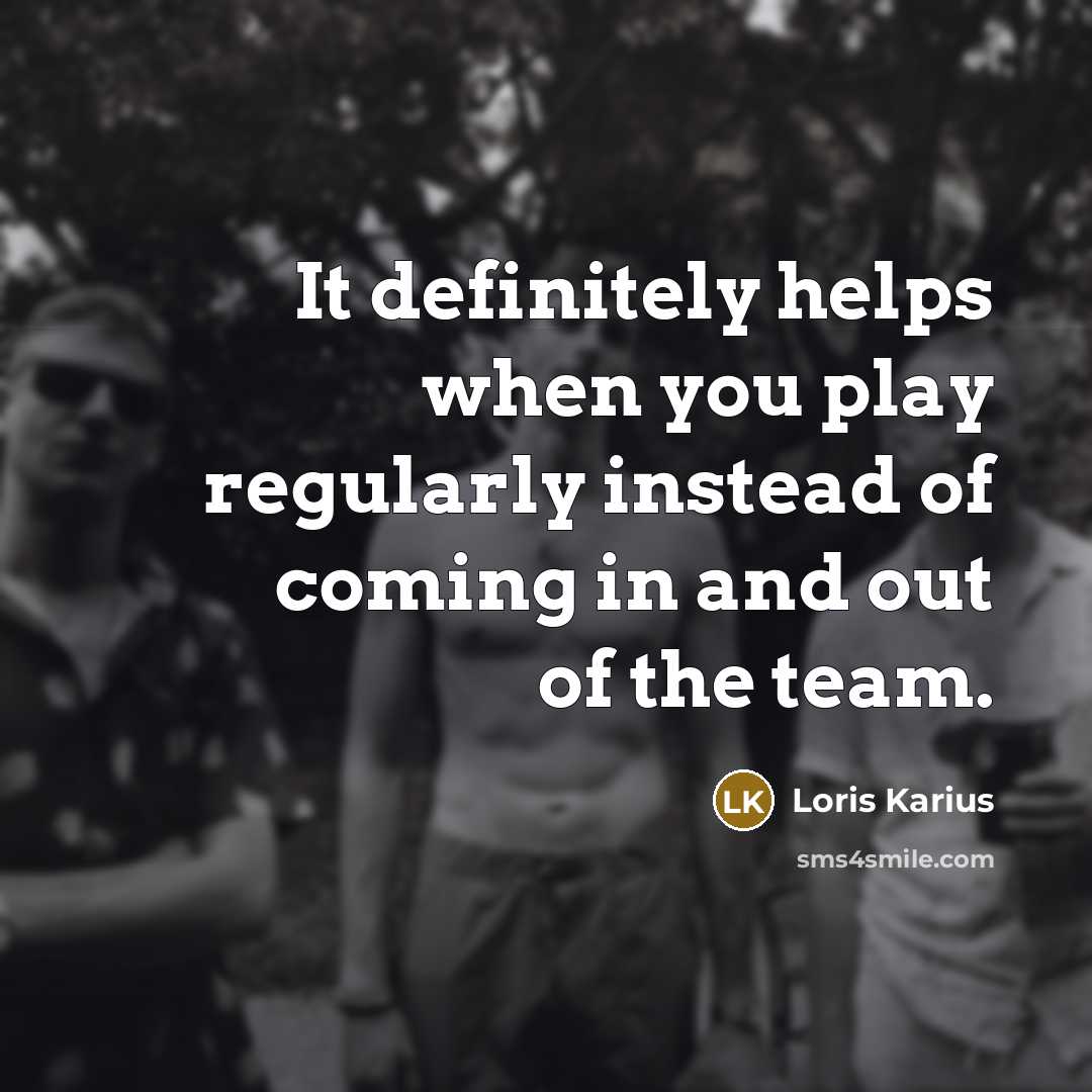 “It definitely helps when you play regularly instead of coming in and out of the team.” quote by Loris Karius