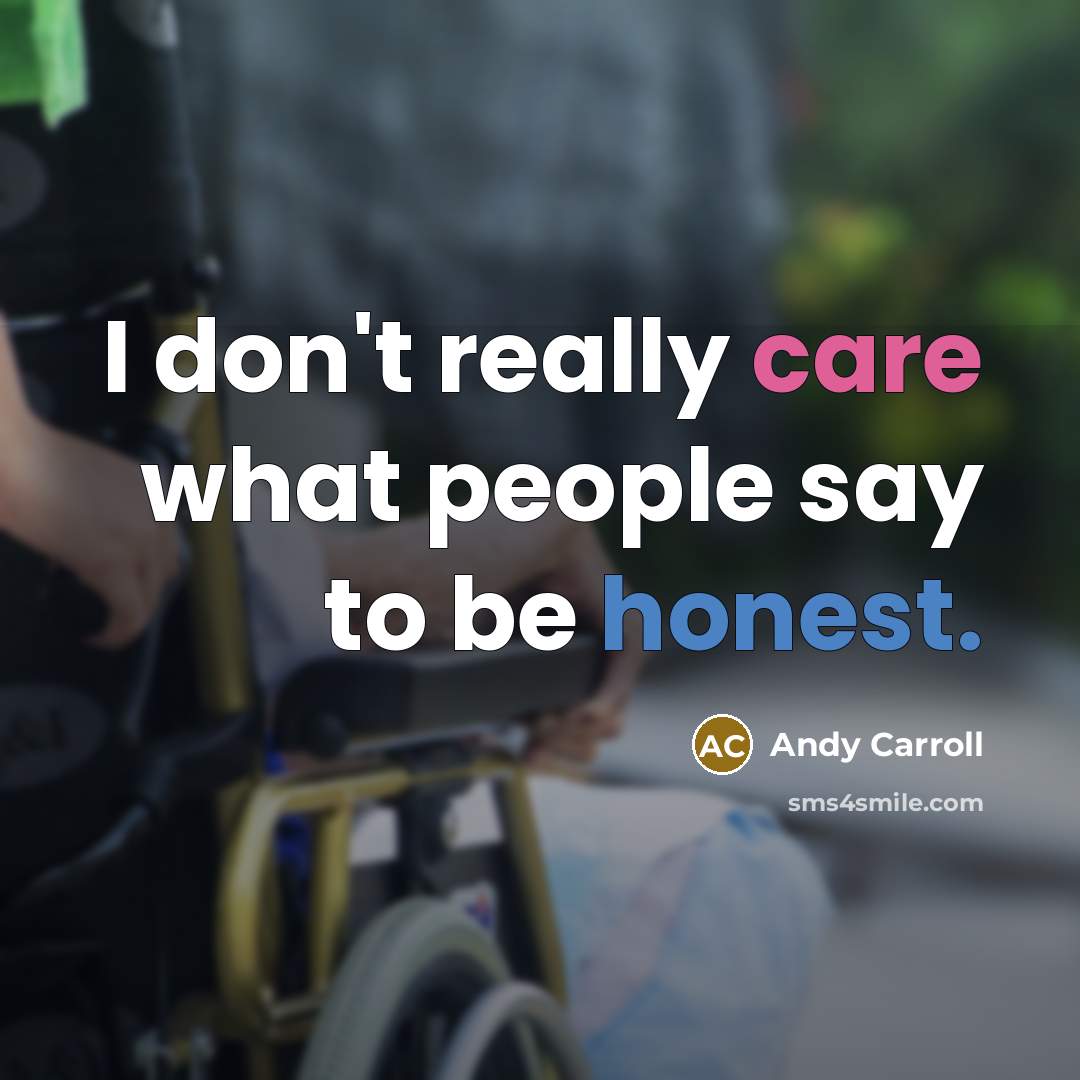 “I don't really care what people say to be honest.” quote by Andy Carroll