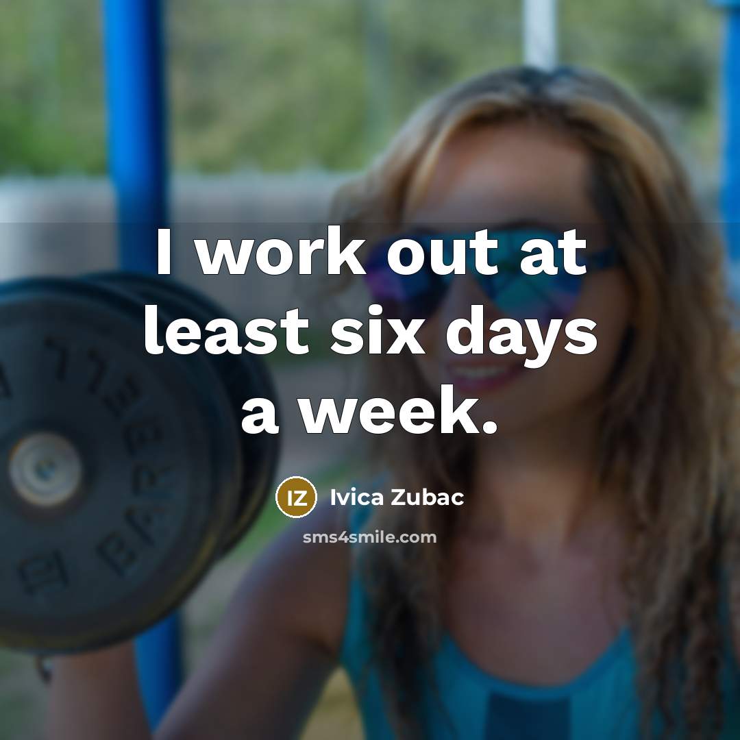 “I work out at least six days a week.” quote by Ivica Zubac
