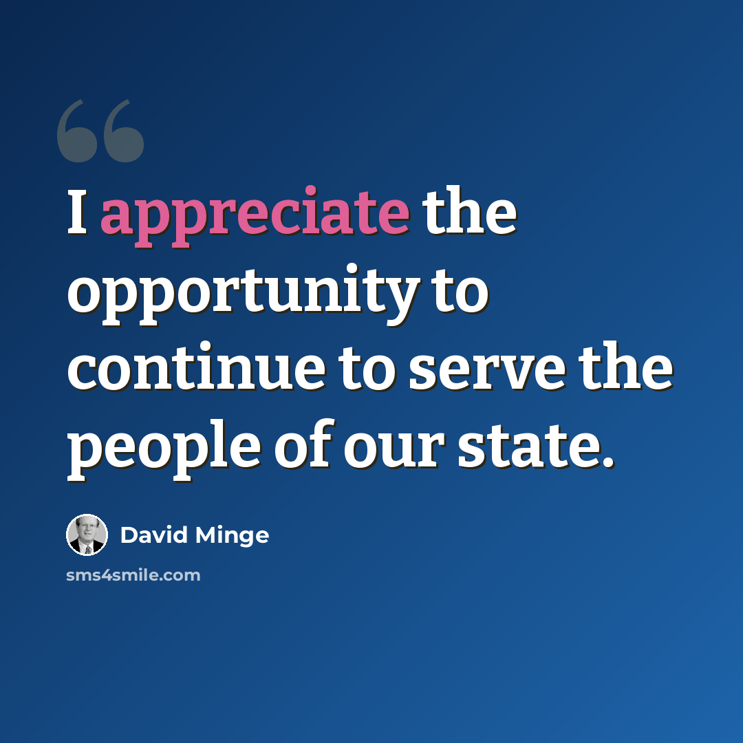 “I appreciate the opportunity to continue to serve the people of our state.” quote by David Minge