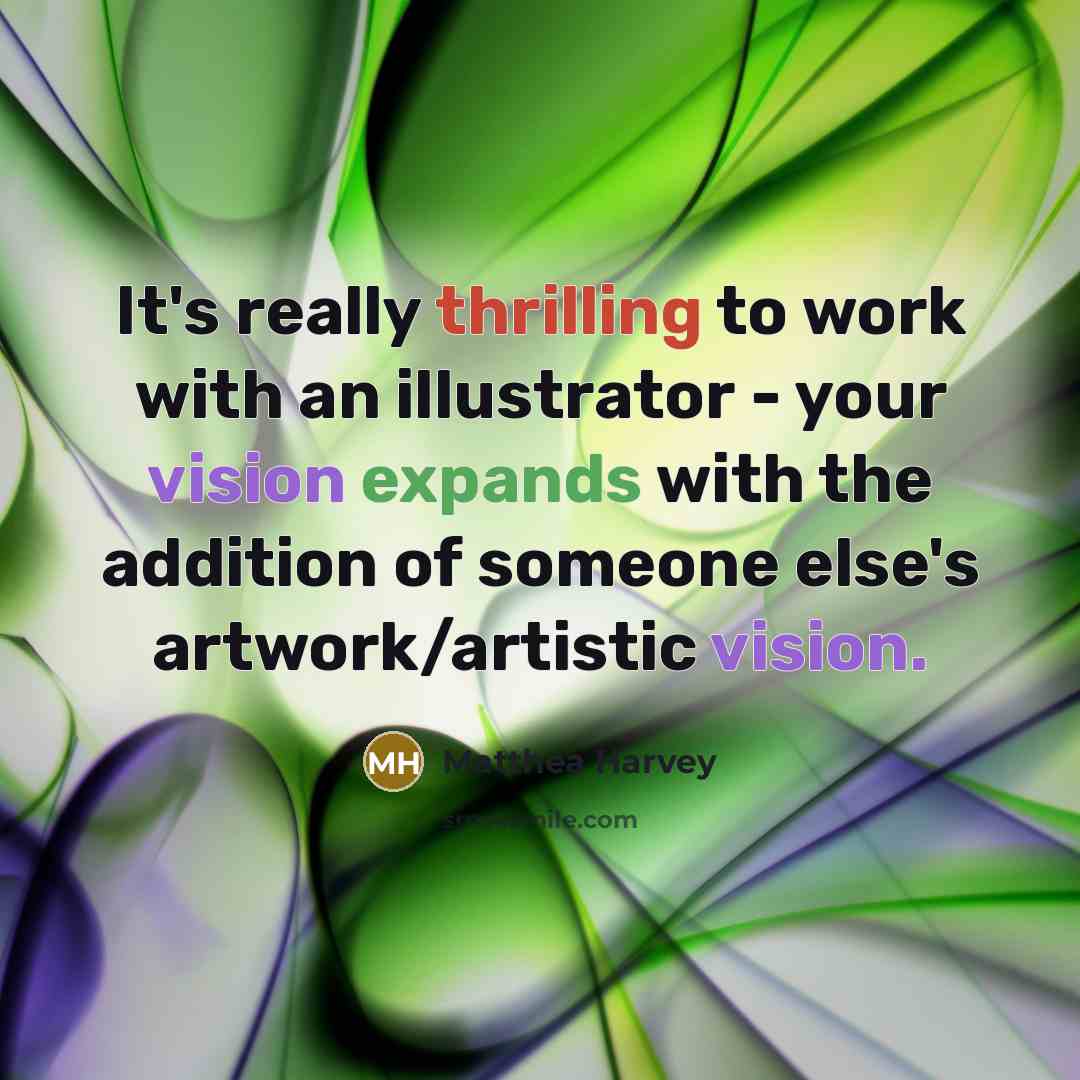 “It's really thrilling to work with an illustrator - your vision expands with the addition of someone else's artwork/artistic vision.” quote by Matthea Harvey