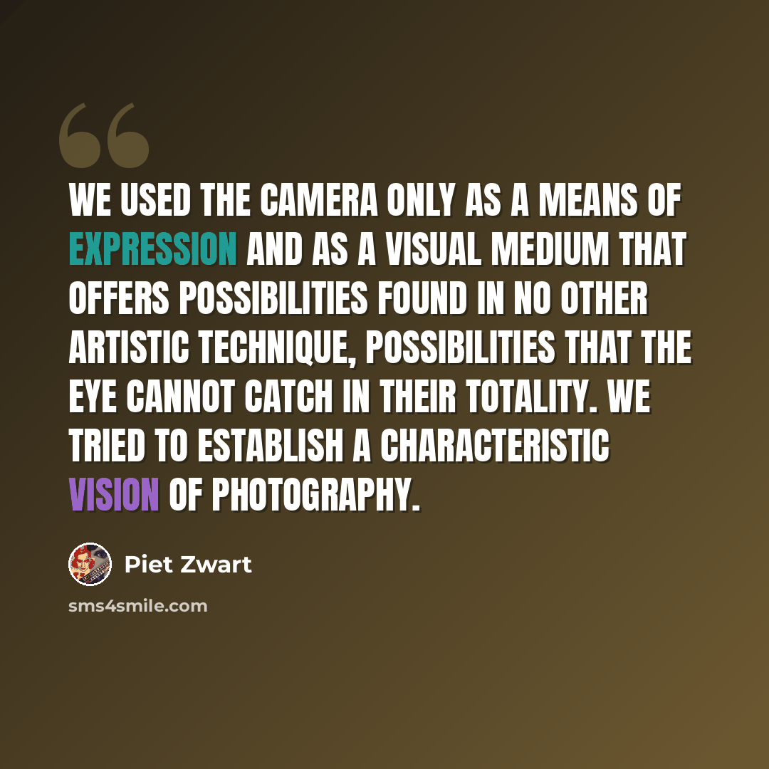 “We used the camera only as a means of expression and as a visual medium that offers possibilities found in no other artistic technique, possibilities that the eye cannot catch in their totality. We tried to establish a characteristic vision of photography.” quote by Piet Zwart