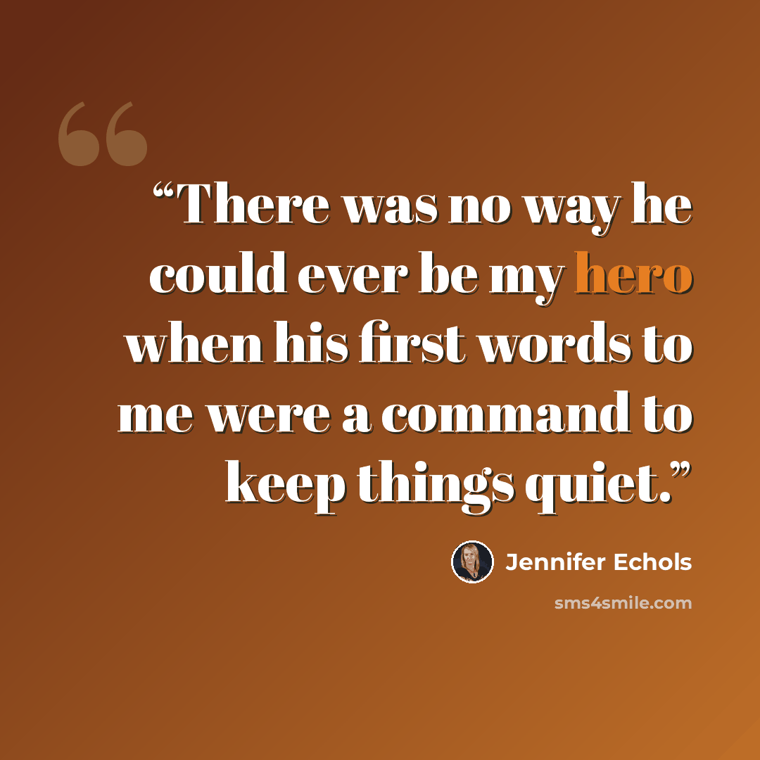 “There was no way he could ever be my hero when his first words to me were a command to keep things quiet.” quote by Jennifer Echols