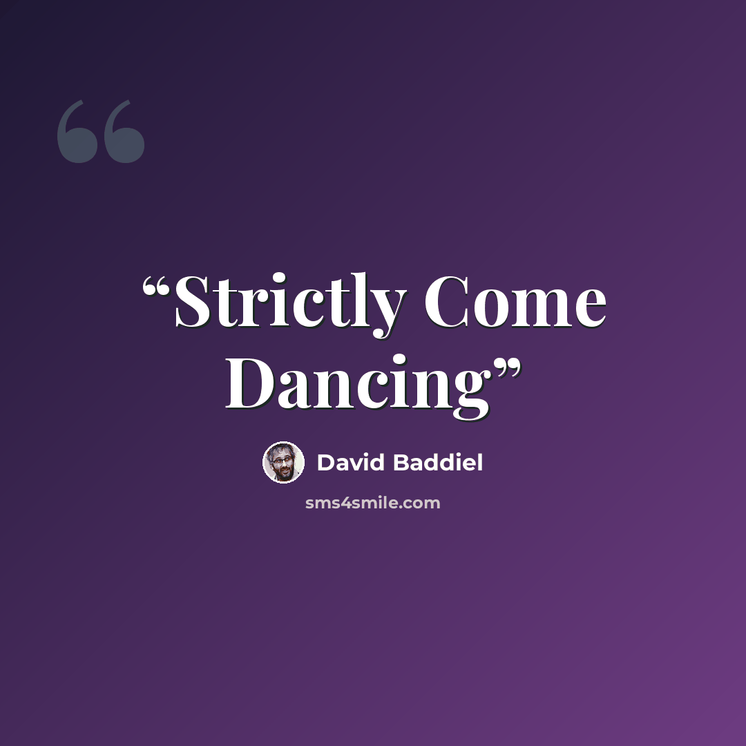 “Strictly Come Dancing” quote by David Baddiel