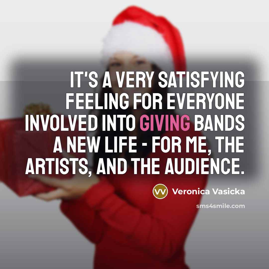 “It's a very satisfying feeling for everyone involved into giving bands a new life - for me, the artists, and the audience.” quote by Veronica Vasicka