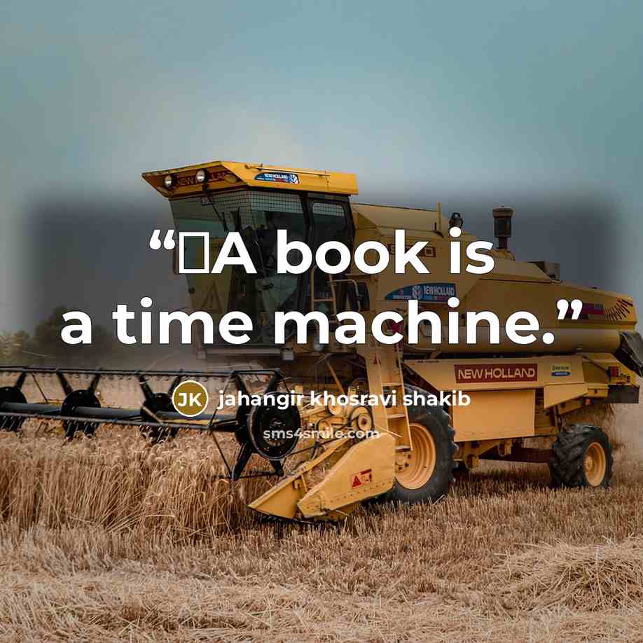 “َA book is a time machine.” quote by jahangir khosravi shakib