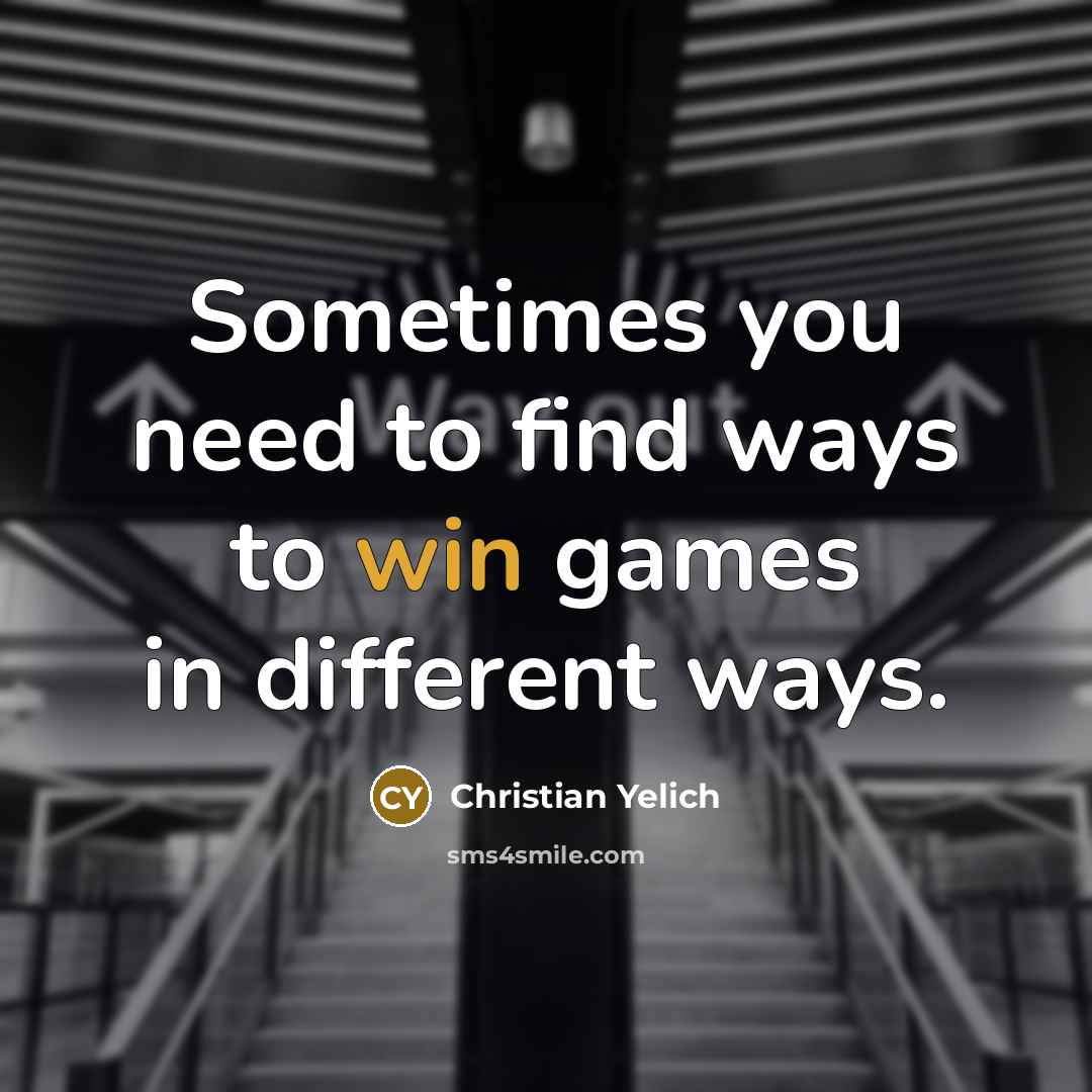 “Sometimes you need to find ways to win games in different ways.” quote by Christian Yelich
