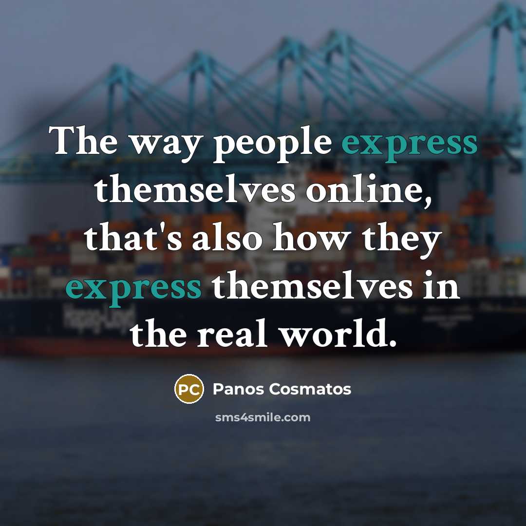 “The way people express themselves online, that's also how they express themselves in the real world.” quote by Panos Cosmatos