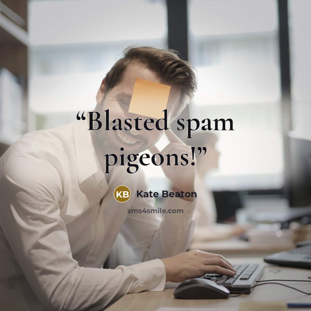 “Blasted spam pigeons!” quote by Kate Beaton