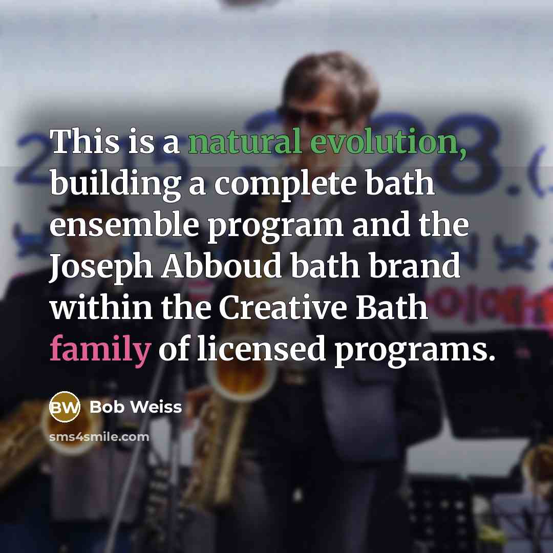 “This is a natural evolution, building a complete bath ensemble program and the Joseph Abboud bath brand within the Creative Bath family of licensed programs.” quote by Bob Weiss